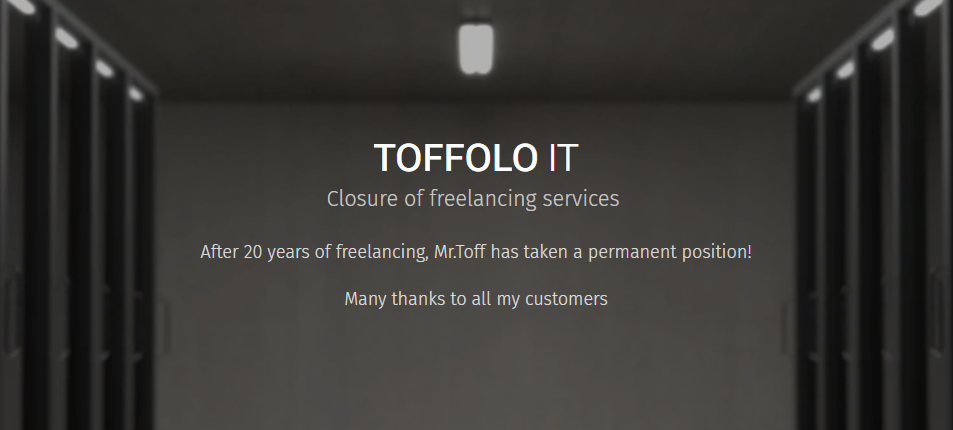 Toffolo IT - closure of freelancing services